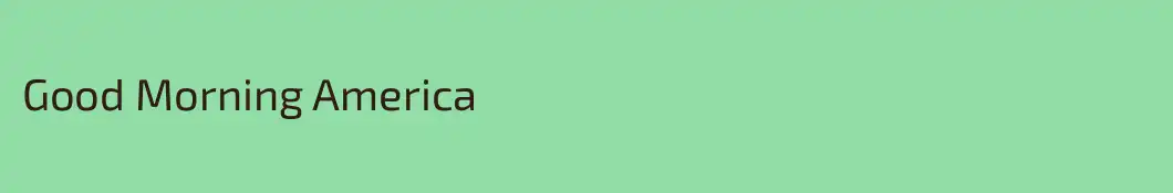 Good Morning America